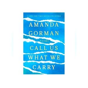 🦋NWT - Call Us What We Carry Hardcover Book by Amanda Gorman